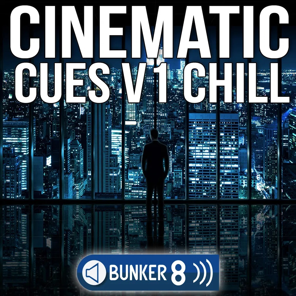 [影视氛围合集] Bunker 8 Digital Labs Cinematic Cues Vol 1 Chill