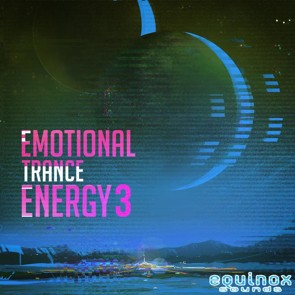 [情感迷幻电子乐采样包] Equinox Sounds Emotional Trance Energy Vol 3