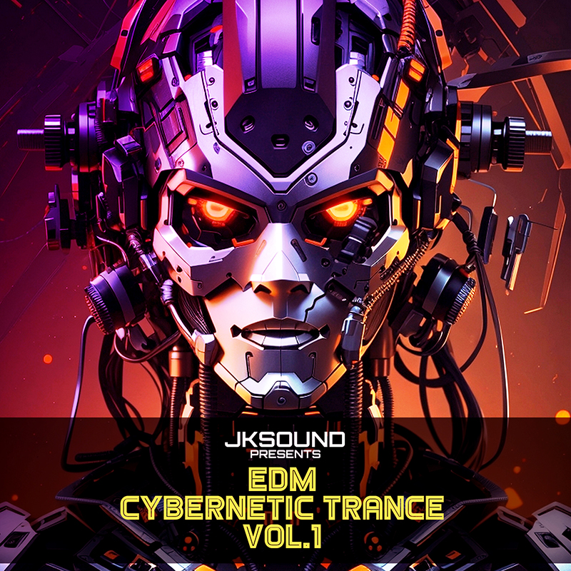 [赛博朋克电子舞曲采样包] JKSound Edm Cybernetic Trance Vol.1
