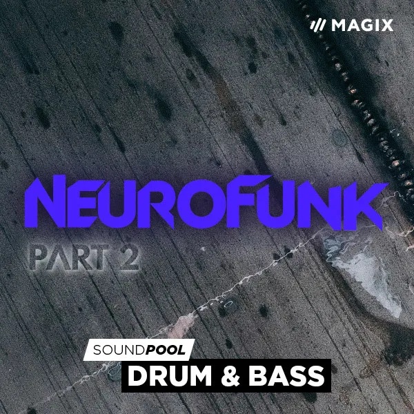[神经电音合集] MAGIX Neurofunk Part 2