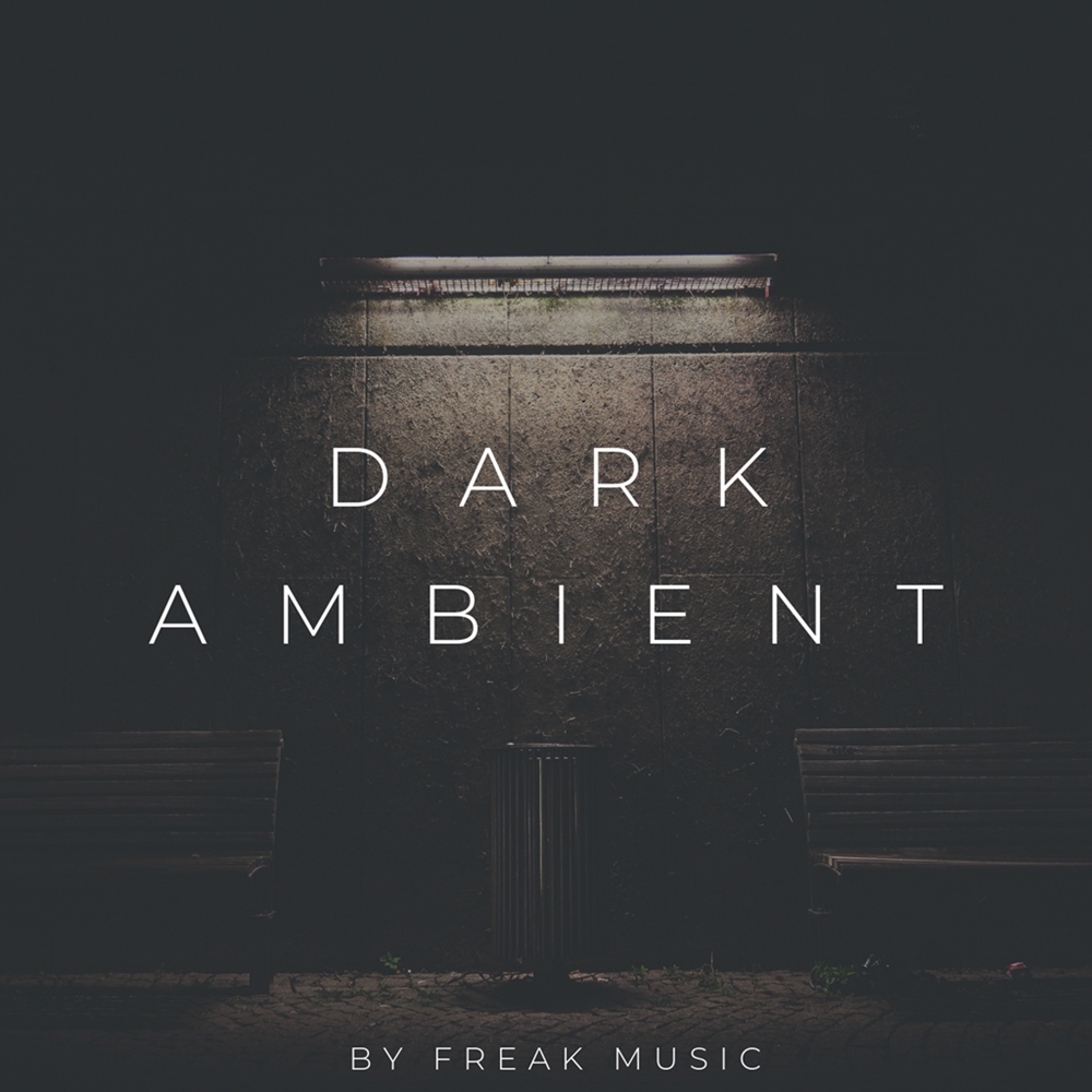 [诡异氛围音乐合集] Freak Music Dark Ambient