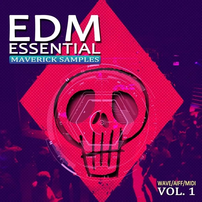 [电子舞曲采样包] Maverick Samples EDM Essential Vol 1