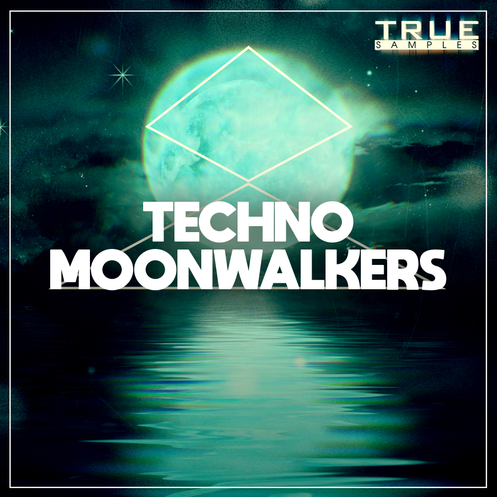 [科技舞曲节奏采样包] True Samples Techno Moonwalkers