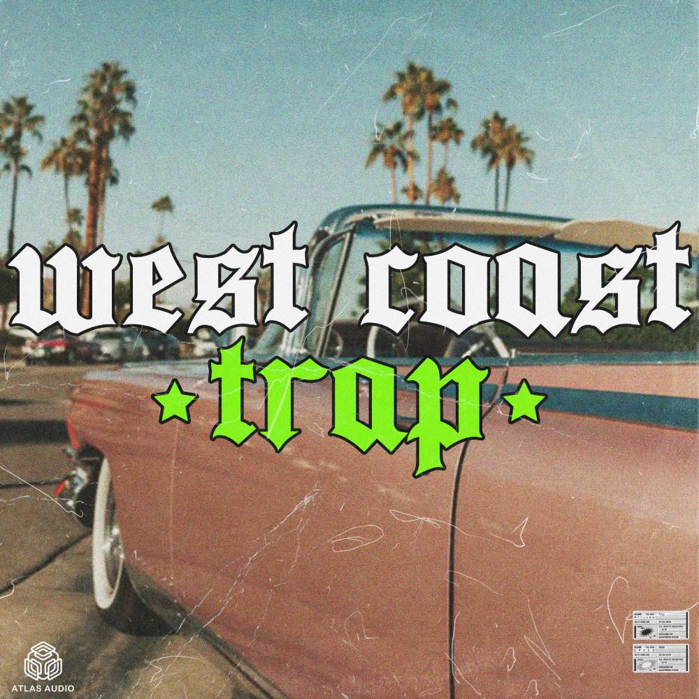 [西海岸陷阱合集] Atlas Audio West Coast Trap
