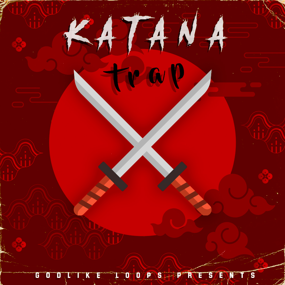 [日式刀剑陷阱音乐采样包] Godlike Loops Katana Trap