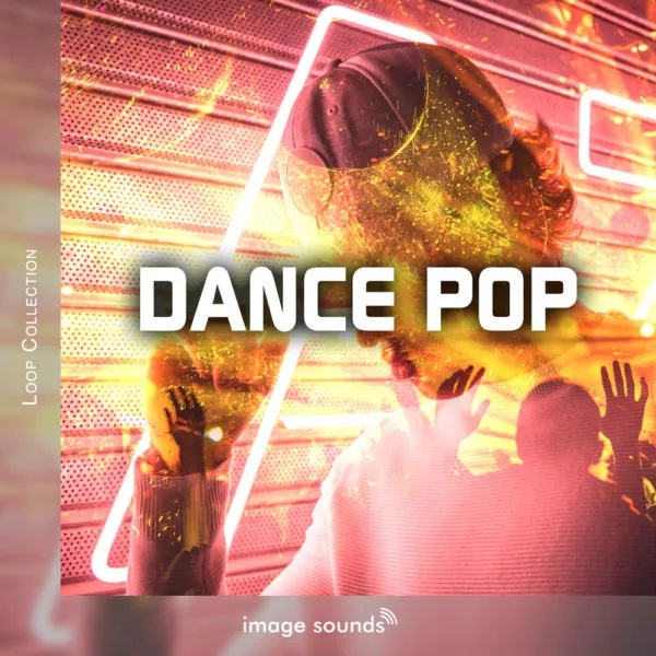 [舞曲流行采样包] Image Sounds Dance Pop 1