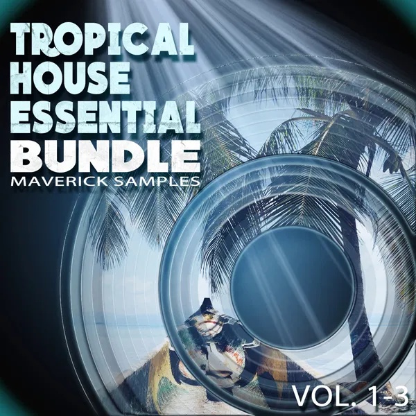 [热带浩室夏季合集] Maverick Samples Summer Tropical House Bundle Vol 1 3