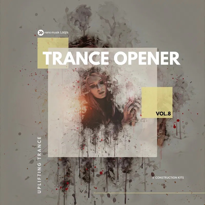 [Trance开场采样包] Nano Musik Loops Trance Opener Vol 8