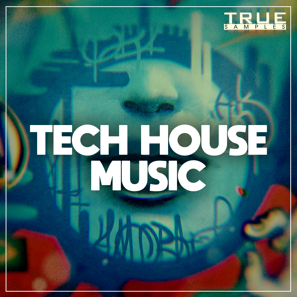 [科技浩室音乐采样包] True Samples Tech House Music