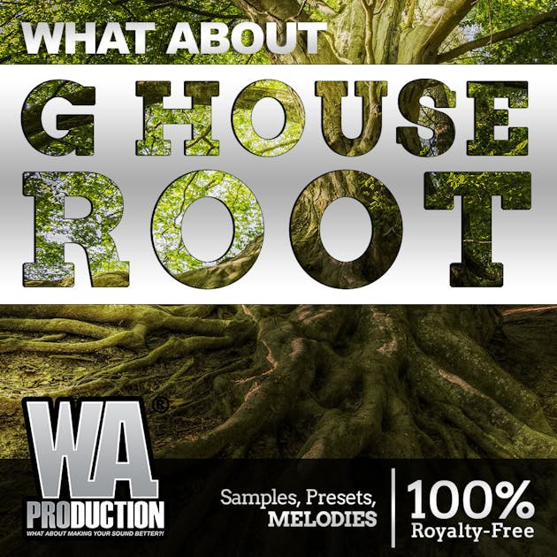 [G House风格采样包] W.A. Production G House Root