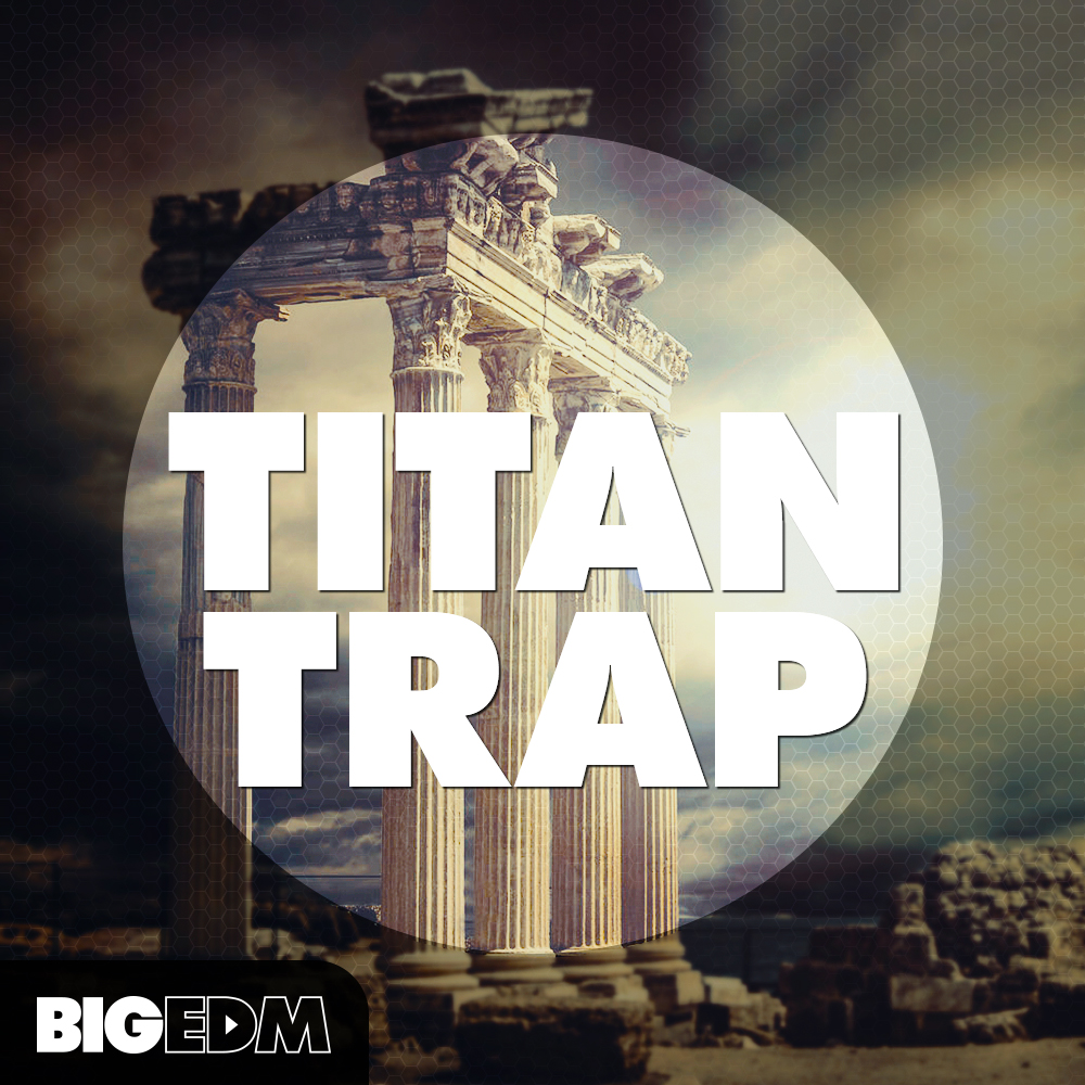 [重磅EDM陷阱合集] Big EDM Titan Trap