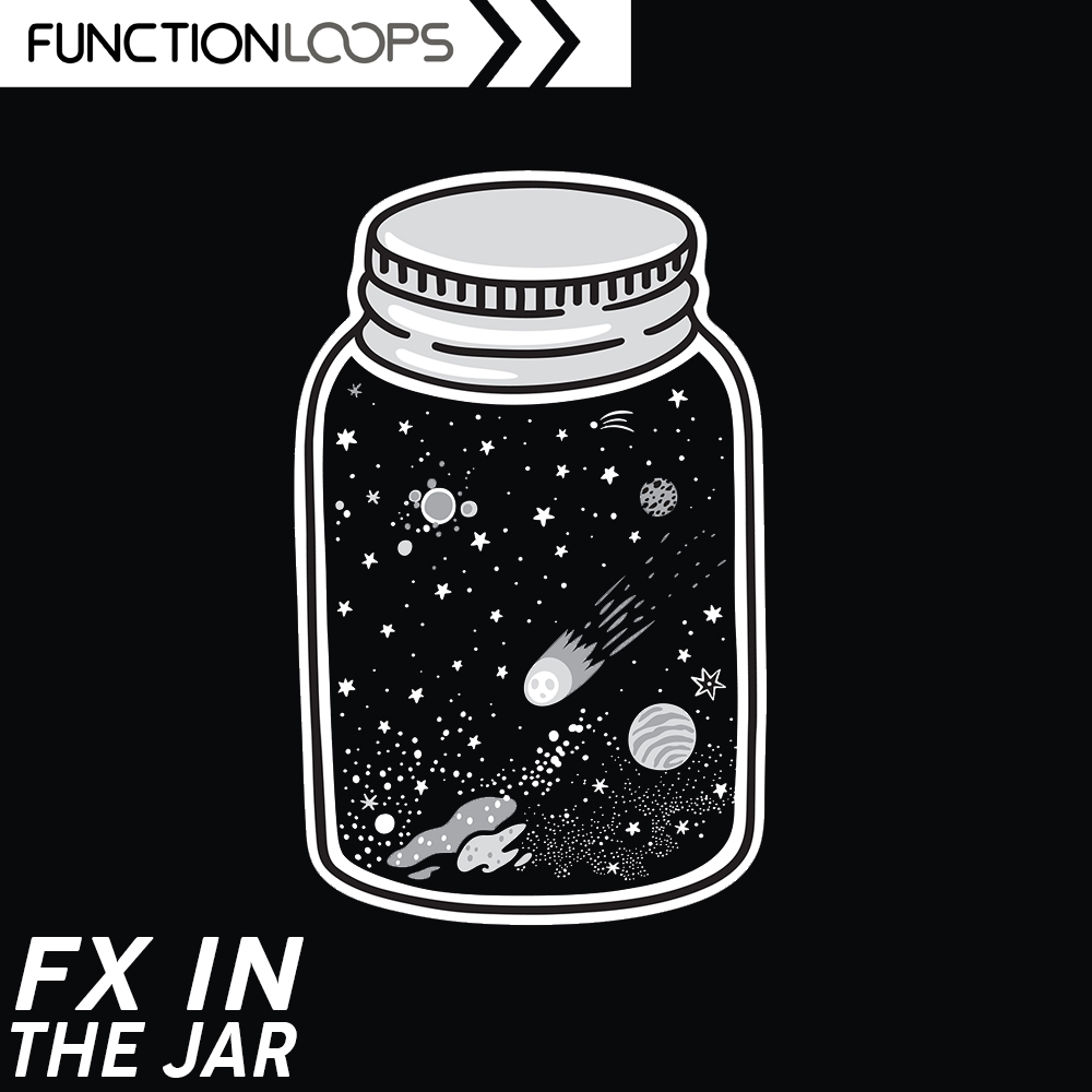 [FX音效合集] Function Loops Fx in the Jar