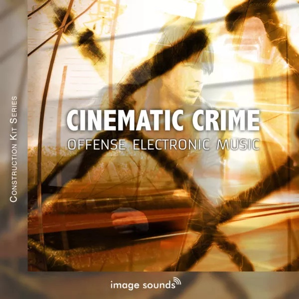 [犯罪电子音乐采样包] Image Sounds Cinematic Crime Offense