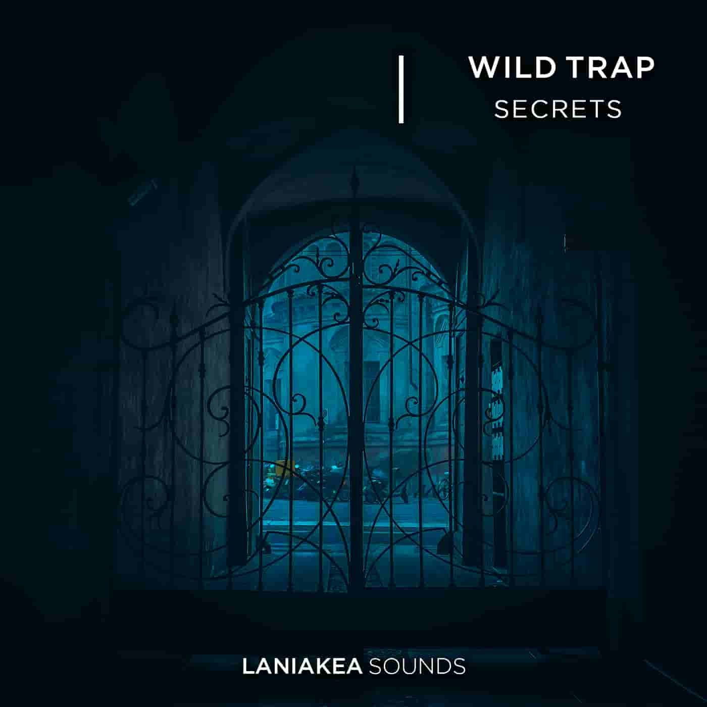 [狂野陷阱秘密采样包] Laniakea Sounds Wild Trap Secrets