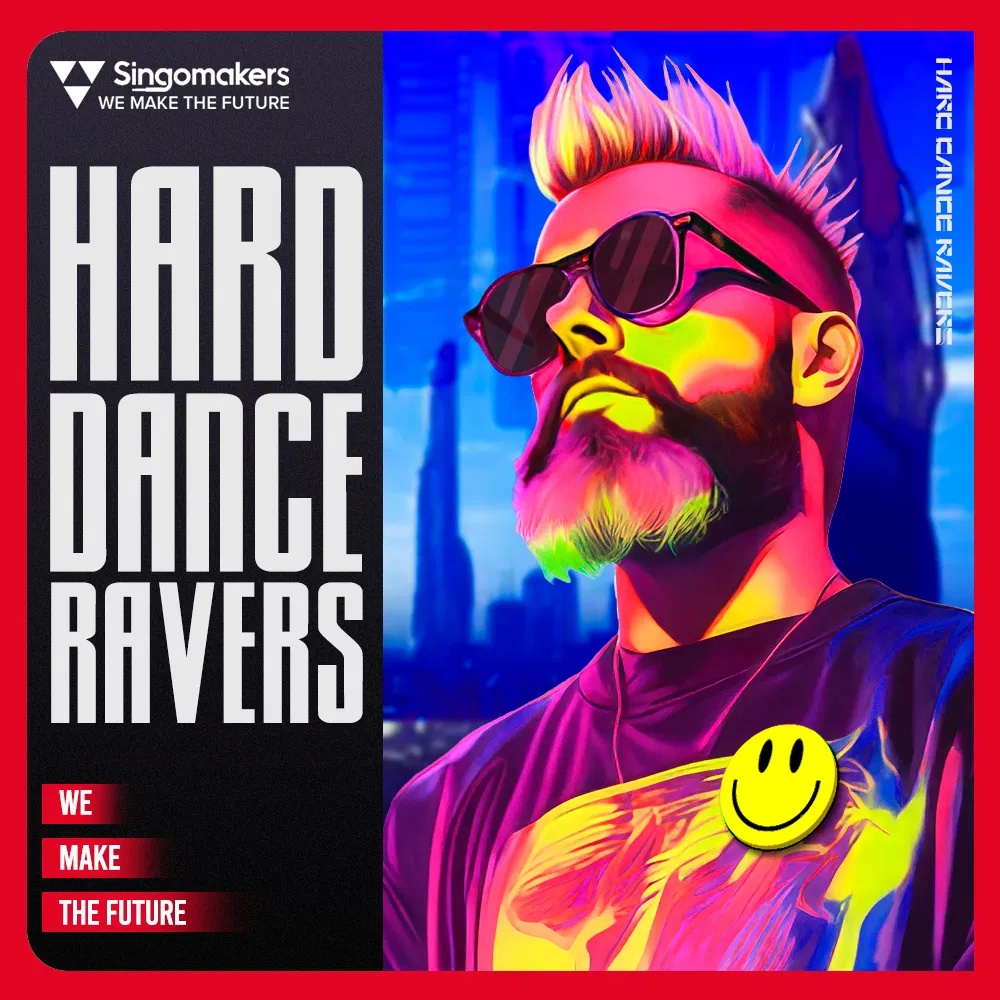 [硬派舞曲采样包] Singomakers Hard Dance Ravers