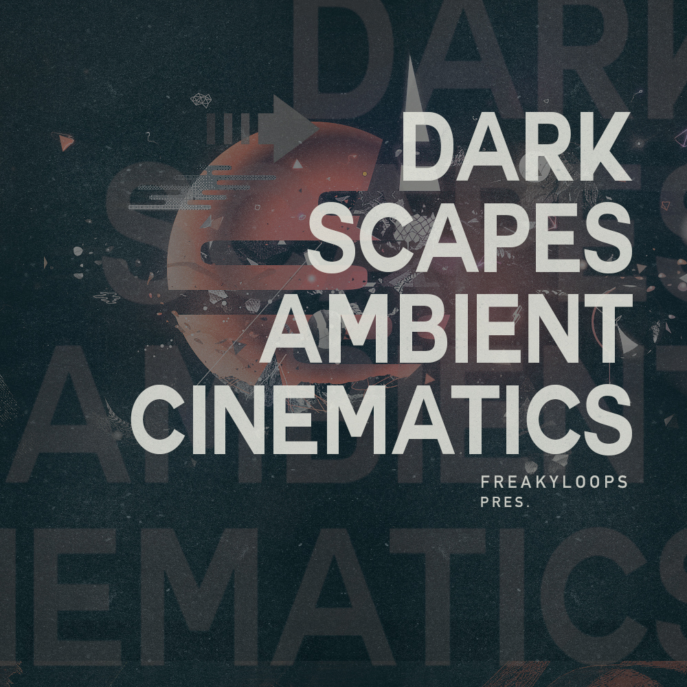 [暗景氛围影视配乐采样包] Freaky Loops Darkscapes Ambient Cinematics