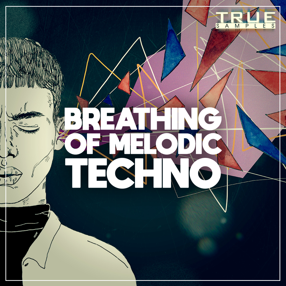 [旋律科技舞曲呼吸声采样包] True Samples Breathing Of Melodic Techno