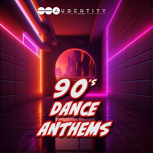 [90年代舞曲经典合集] Audentity Records 90s Dance Anthems