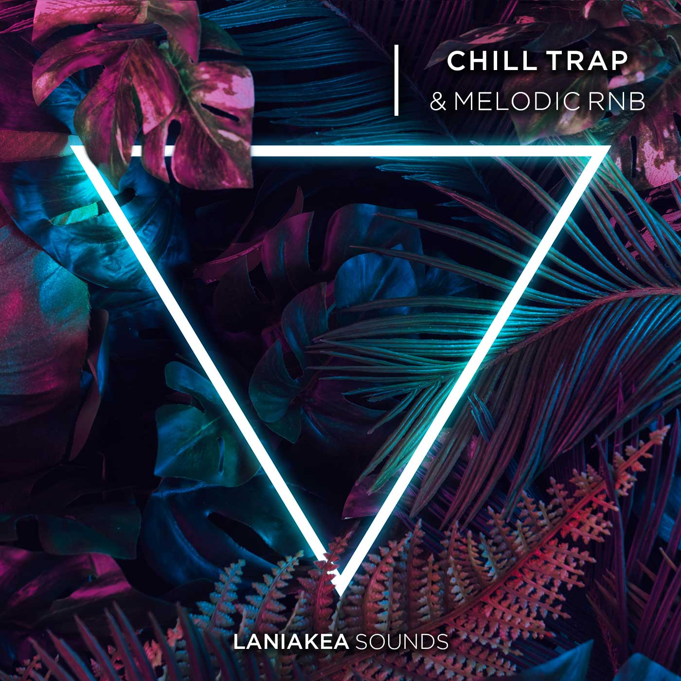 [舒缓陷阱与旋律R&B采样包] Laniakea Sounds Chill Trap And Melodic RnB