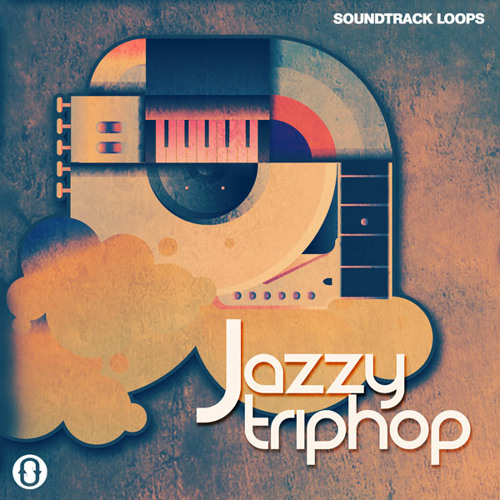 [爵士风Trip Hop采样包] SoundTrack Loops Jazzy Trip Hop