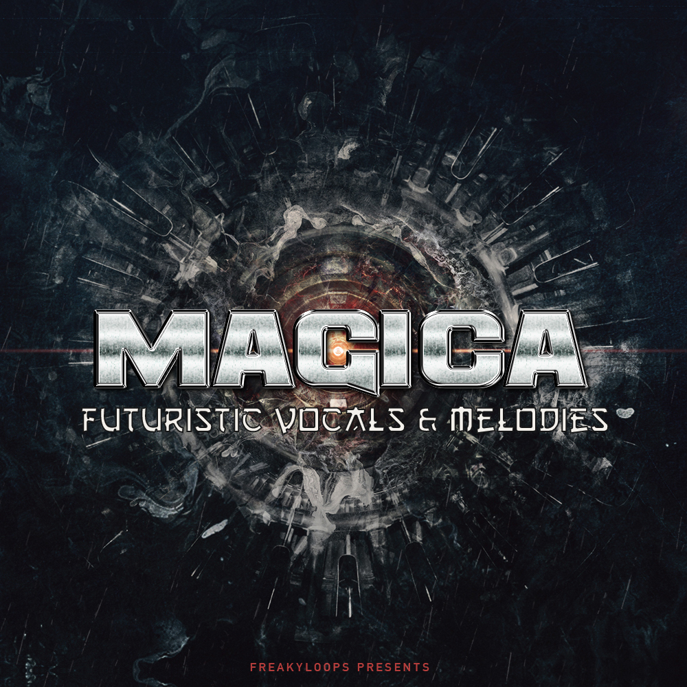 [未来感人声旋律合集] Freaky Loops Magica Futuristic Vocals and Melodies