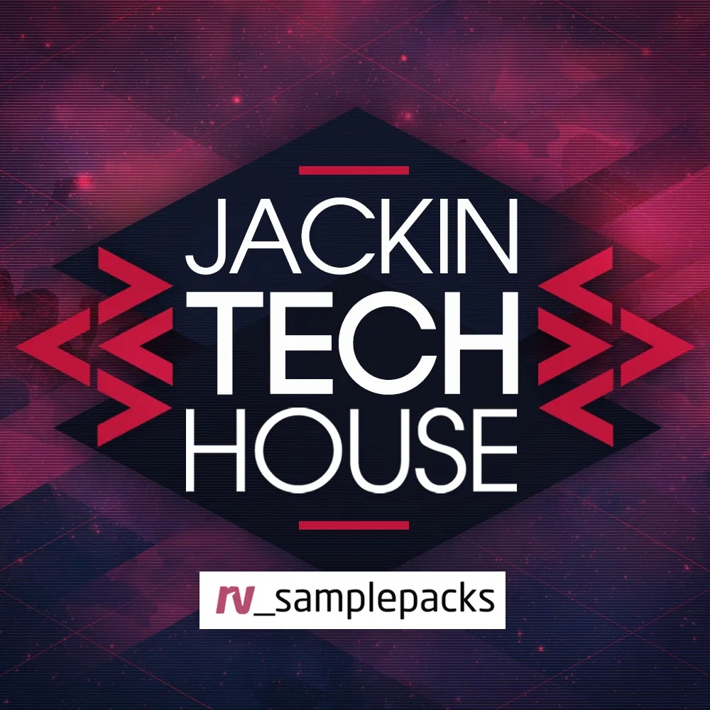 [杰克科技浩室采样包] RV Samplepacks Jackin Tech House