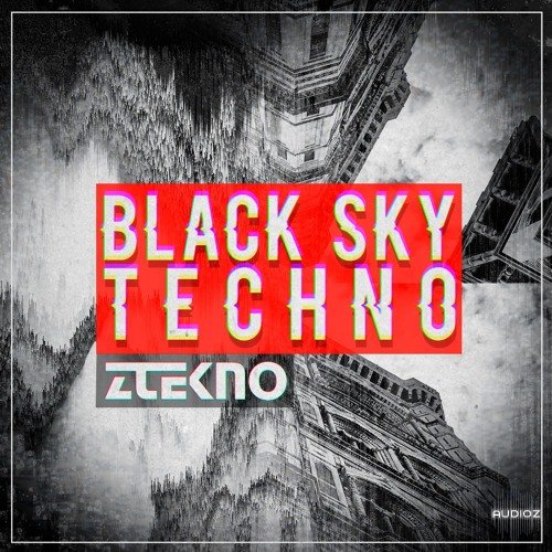 [黑色天空科技舞曲采样包] Ztekno Black Sky Techno
