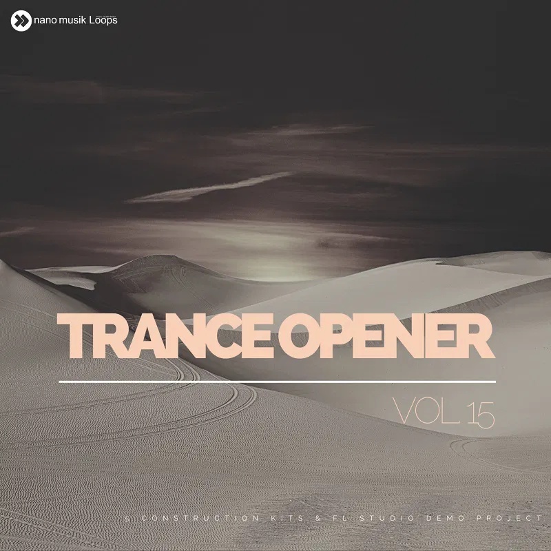 [Trance开场合集] Nano Musik Loops Trance Opener Vol 15