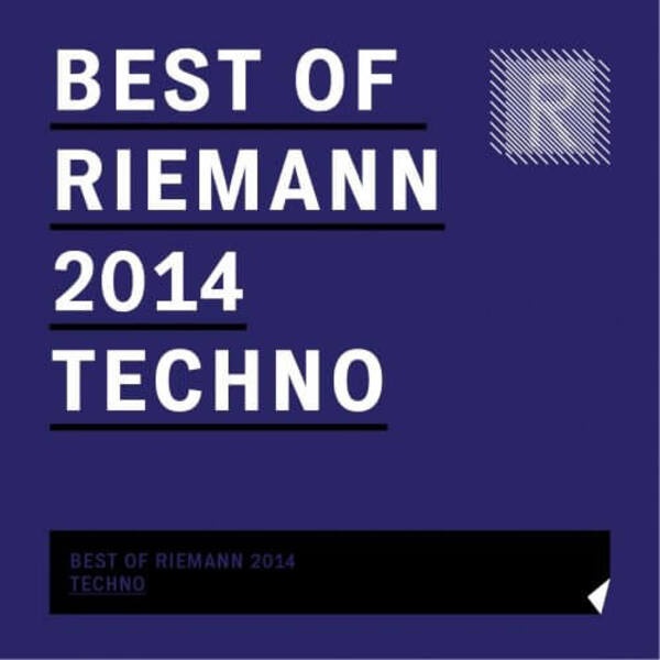 [电子舞曲采样包合集] Riemann Kollektion Best Of Riemann 2014 Techno