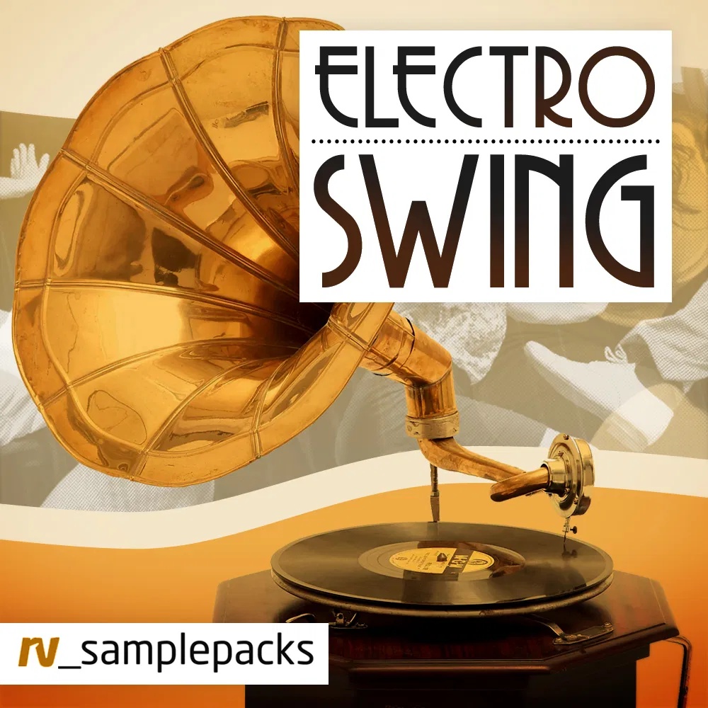 [电音摇摆采样包合集] RV Samplepacks Electro Swing