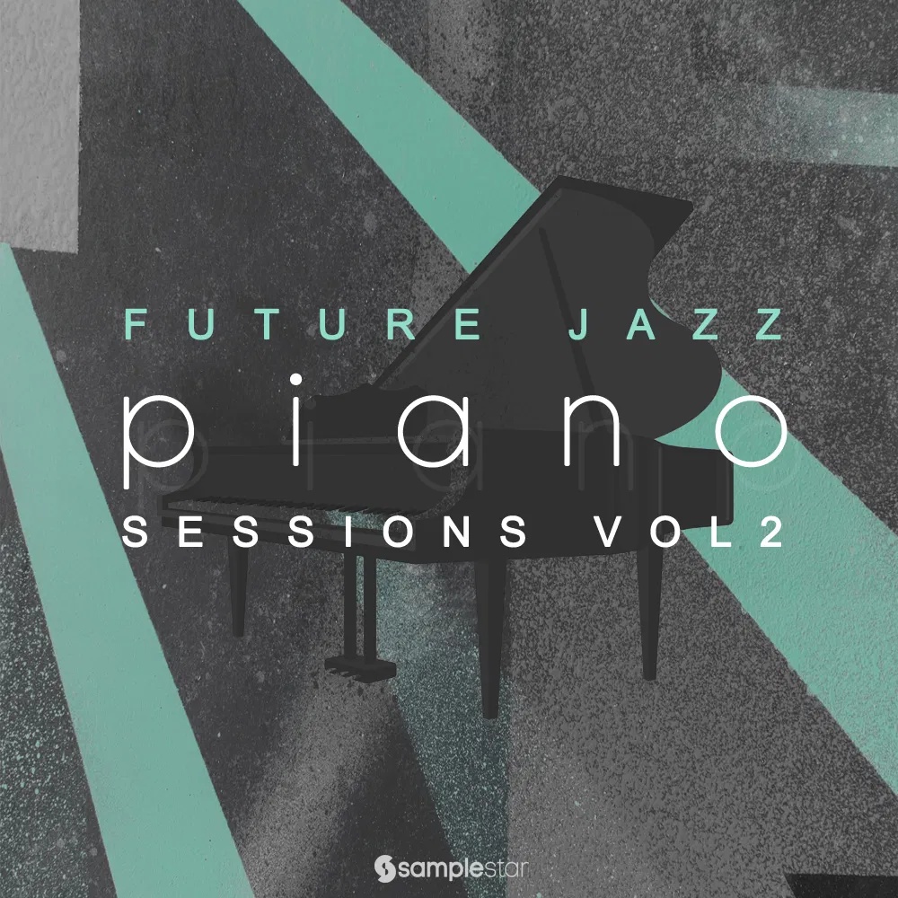 [未来爵士钢琴合集] Samplestar Future Jazz Piano Sessions V2