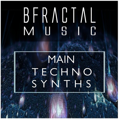 [电子舞曲合成器合集] BFractal Music Main Techno Synths