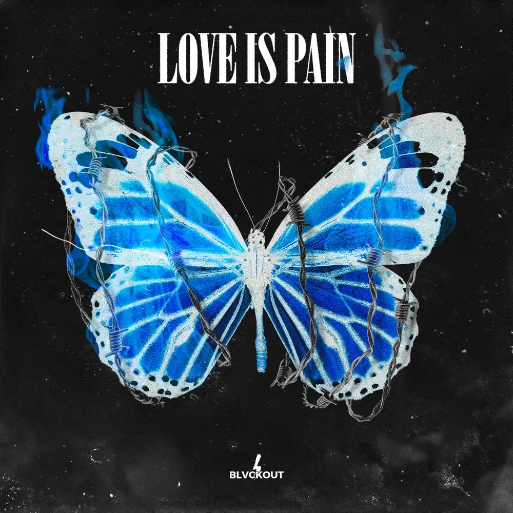 [爱情伤痛采样包] Blvckout Love Is Pain