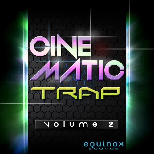 [电影风陷阱音乐采样包合集] Equinox Sounds Cinematic Trap Vol.2