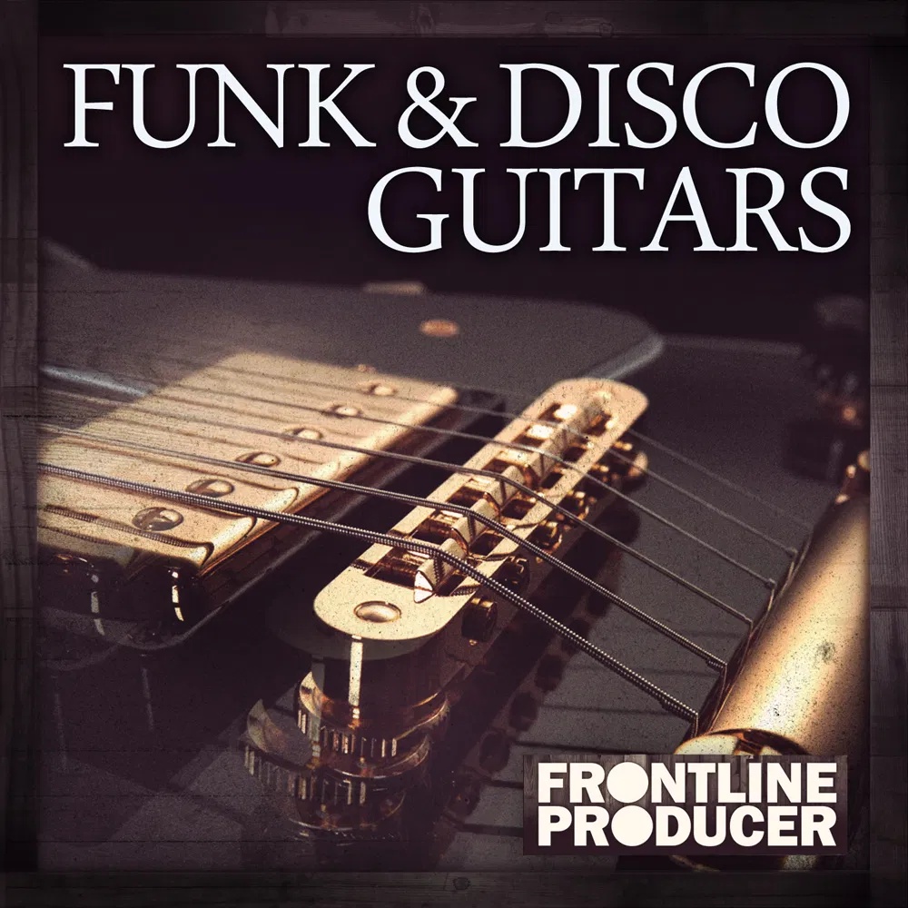 [放克迪斯科吉他合集] Frontline Producer Funk and Disco Guitars
