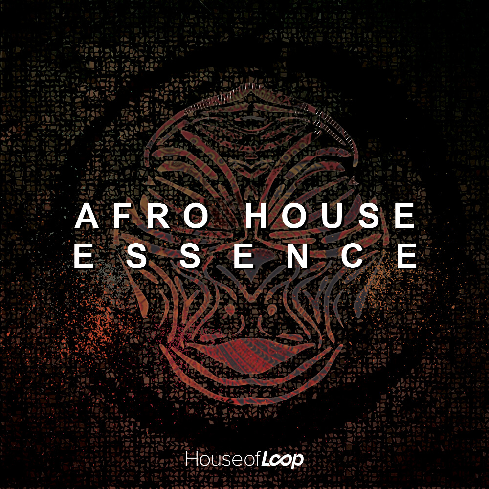[非洲浩室节奏采样包] House Of Loop Afro House Essence
