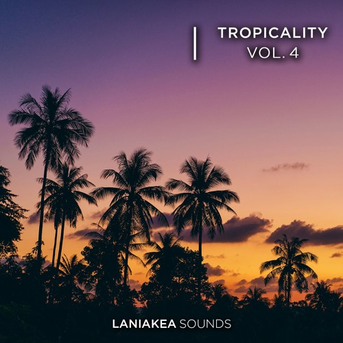 [热带风情采样包] Laniakea Sounds Tropicality
