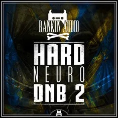 [硬核神经黑暗鼓打贝斯采样包] Rankin Audio Hard Neuro DNB