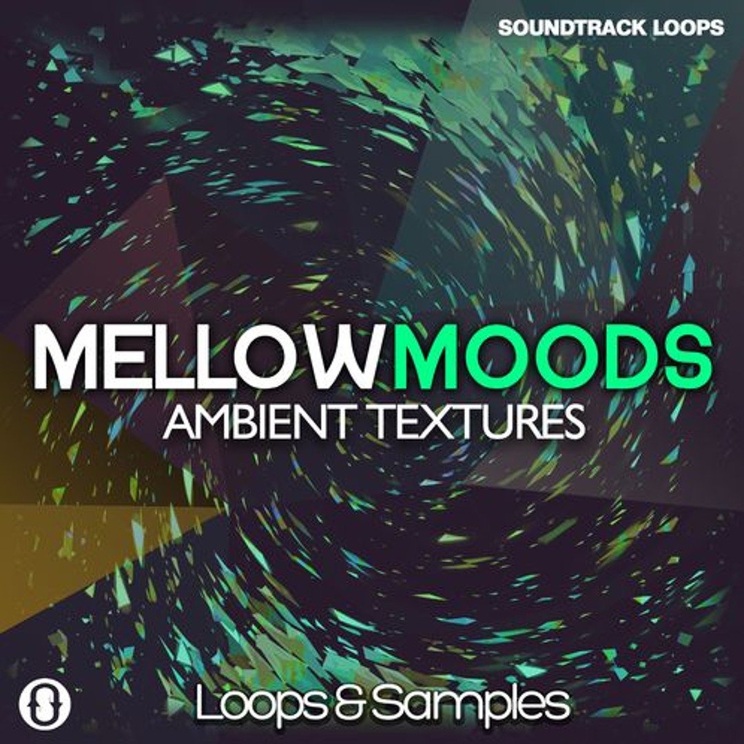[舒缓氛围环境音效合集] SoundTrack Loops Mellow Moods Ambient Textures