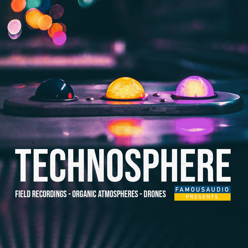 [著名科技氛围音频采样包] Famous Audio Technosphere