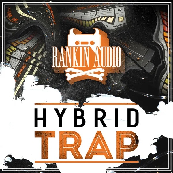[混合陷阱电子乐合集] Rankin Audio Hybrid Trap