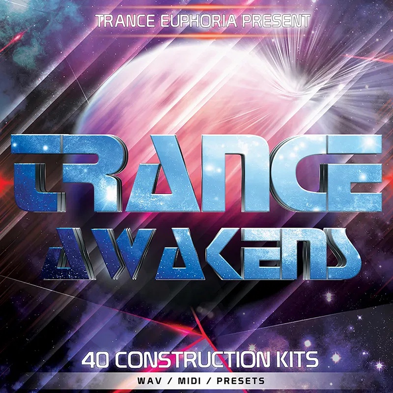[迷幻舞曲采样包] Trance Euphoria Trance Awakens