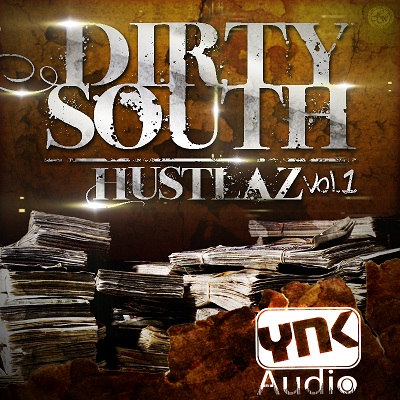 [嘻哈节奏采样包] YnK Audio Dirty South Hustlaz Vol.1