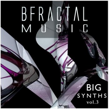 [合成器音色合集] BFractal Music Big Synths Vol.3
