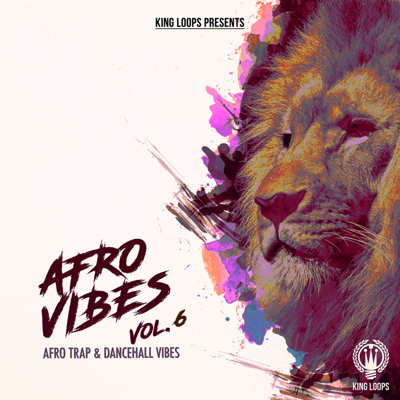 [非洲风情节奏采样包] King Loops Afro Vibes Volume 6