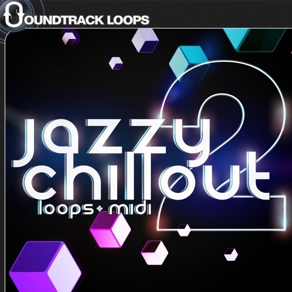 [爵士放松合集] SoundTrack Loops Jazzy Chillout 2