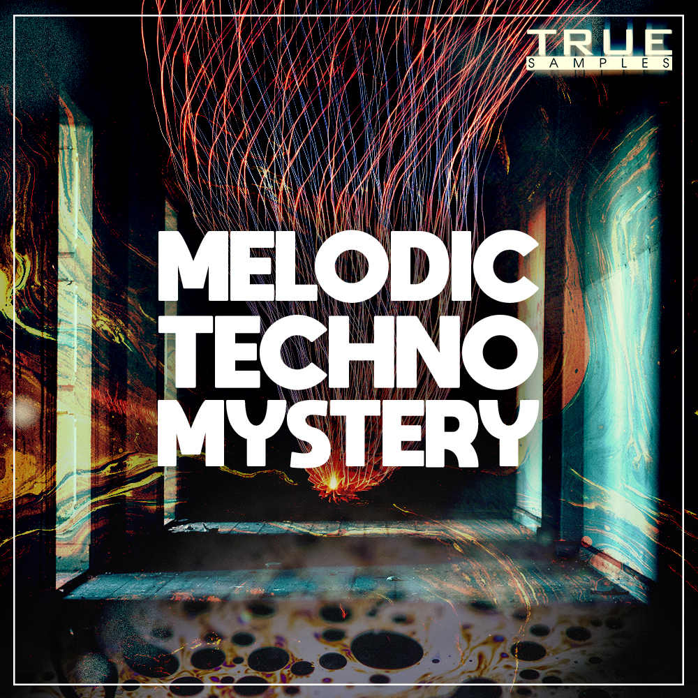 [神秘氛围旋律科技舞曲采样包] True Samples Melodic Techno Mystery