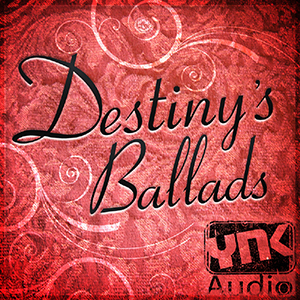 [命运抒情曲合集] YnK Audio Destiny’s Ballads