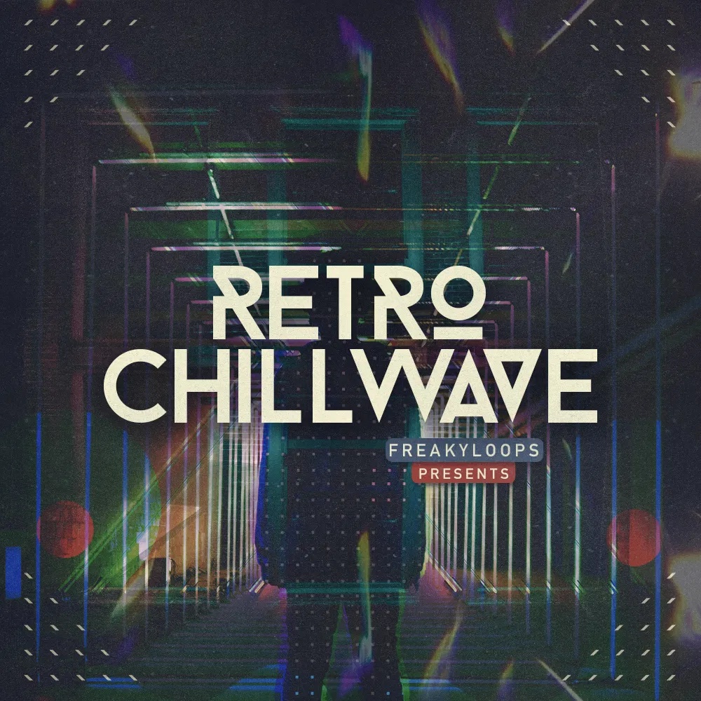 [复古驰放电子乐采样包] Freaky Loops Retro Chillwave