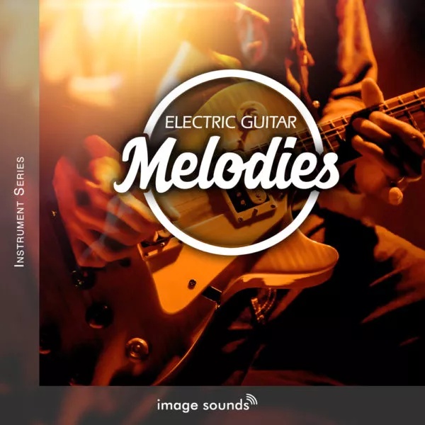 [电吉他旋律合集] Image Sounds Electric Guitar Melodies
